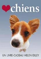 Couverture du livre « Chiens » de Helen Exley aux éditions Exley