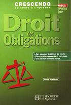 Couverture du livre « Droit Des Obligations » de Denis Berthiau aux éditions Hachette Education