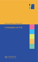 Couverture du livre « Collection F - L'Evaluation En Fle » de Veltcheff-C+Hilton-S aux éditions Hachette Fle