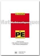 Couverture du livre « La manuel de mathématiques du pédagogue » de Alain Descaves aux éditions Hachette Education