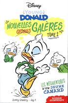 Couverture du livre « Young Donald t.2 : nouvelles galères » de Disney aux éditions Disney Hachette