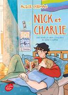 Couverture du livre « Nick et Charlie : une novella dans l'univers de Heartstopper » de Alice Oseman aux éditions Le Livre De Poche Jeunesse