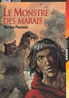 Couverture du livre « Le monstre des marais » de Pouchain/Munch aux éditions Gallimard-jeunesse