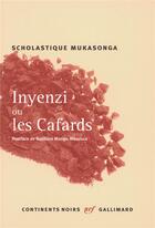 Couverture du livre « Inyenzi ou les cafards » de Scholastique Mukasonga aux éditions Gallimard