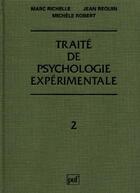 Couverture du livre « Traite de psychologie experimentale t.2 » de Richelle M aux éditions Puf