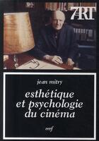 Couverture du livre « Esthétique et psychologie du cinéma » de Mitry J aux éditions Cerf