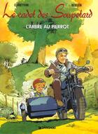 Couverture du livre « Le cadet des Soupetard T.4 ; l'arbre au Pierrot » de Eric Corbeyran et Olivier Berlion aux éditions Dargaud