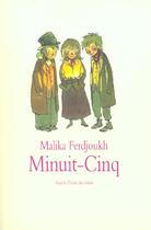 Couverture du livre « Minuit cinq » de Ferdjoukh Malika aux éditions Ecole Des Loisirs