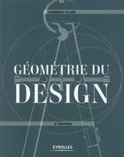 Couverture du livre « Géométrie du design (2e édition) » de Kimberly Elam aux éditions Eyrolles