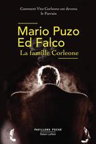 Couverture du livre « La famille Corleone » de Mario Puzo et Ed Falco aux éditions Robert Laffont
