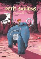Couverture du livre « Petit Sapiens T.4 ; Mademoiselle Lune » de Ronan Badel aux éditions Lito