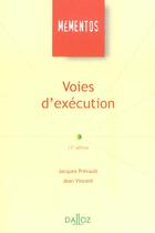 Couverture du livre « Voies D'Execution ; 11e Edition » de Jean Vincent et Jacques Prevault aux éditions Dalloz