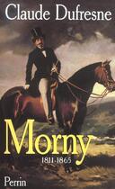 Couverture du livre « Morny » de Claude Dufresne aux éditions Perrin