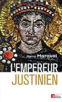 Couverture du livre « L'empereur Justinien » de Pierre Maraval aux éditions Cnrs