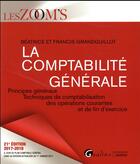 Couverture du livre « La comptabilité générale (édition 2017/2018) » de Beatrice Grandguillot et Francis Grandguillot aux éditions Gualino