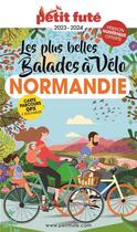 Couverture du livre « Guide balades a velo normandie 2023 petit fute » de Collectif Petit Fute aux éditions Le Petit Fute
