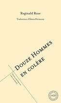 Couverture du livre « Douze hommes en colère » de Reginald Rose aux éditions L'oeil Du Prince