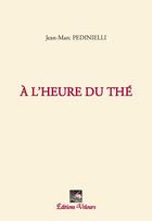 Couverture du livre « À l'heure du thé » de Jean-Marc Pedinielli aux éditions Velours