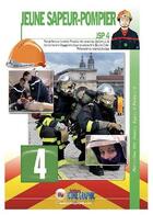 Couverture du livre « Formation des jeunes sapeurs-pompiers ; niveau 4 ; JSP4 » de  aux éditions Icone Graphic