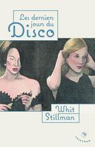 Couverture du livre « Les derniers jours du disco » de Whit Stillman aux éditions Tristram