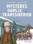 Couverture du livre « Mystères dans le Transsibérien » de Alain Surget et Louis Alloing aux éditions Abc Melody