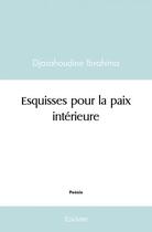 Couverture du livre « Esquisses pour la paix interieure » de Ibrahima D. aux éditions Edilivre