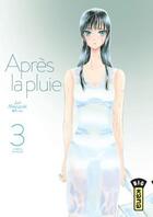 Couverture du livre « Après la pluie Tome 3 » de Jun Mayuzuki aux éditions Kana