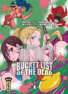 Couverture du livre « Bucket list of the dead Tome 4 » de Haro Aso et Kotaro Takata aux éditions Kana