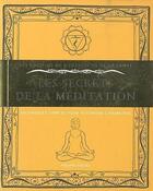 Couverture du livre « Les secrets de la méditation ; techniques simples pour atteindre l'harmonie » de Philippa Faulks aux éditions Courrier Du Livre