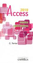 Couverture du livre « Modes opératoires Access office 2010 » de C. Terrier aux éditions Casteilla