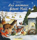 Couverture du livre « Les animaux fêtent Noël » de Ange Volska et Bernadette Bret-Pasquier aux éditions Tequi