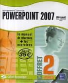 Couverture du livre « Powerpoint 2007 ; le manuel de référence, les exercices » de Guerois & Rigollet aux éditions Eni