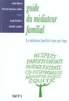 Couverture du livre « Guide du mediateur familial » de Lambert Berube aux éditions Eres