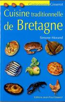 Couverture du livre « Cuisine traditionnelle de Bretagne » de Simone Morand aux éditions Gisserot