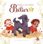 Couverture du livre « Bonjour mon bébé Bélier » de Shana Lyes et Pauline Marlet aux éditions Langue Au Chat