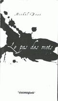 Couverture du livre « Le pas des mots » de Michel Bret aux éditions Cosmogone