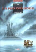 Couverture du livre « La nef des fous Tome 2 : Pluvior 627 » de Turf aux éditions Delcourt