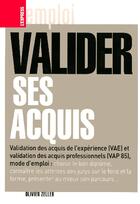 Couverture du livre « Valider ses acquis » de Olivier Zeller aux éditions L'express