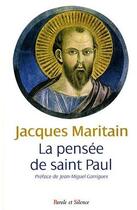Couverture du livre « La pensée de Saint Paul » de J Maritain aux éditions Parole Et Silence