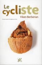 Couverture du livre « Le cycliste » de Viken Berberian aux éditions Au Diable Vauvert