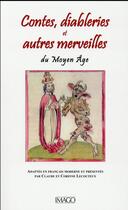 Couverture du livre « Contes; diableries et autres merveilles du Moyen-âge » de Claude Lecouteux aux éditions Imago