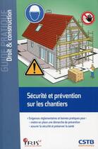 Couverture du livre « Sécurité et prévention sur les chantiers » de Baumea et Boisseri aux éditions Cstb