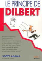 Couverture du livre « Le principe de Dilbert » de Scott Adams aux éditions First