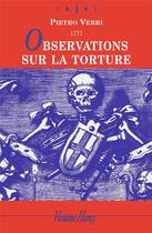 Couverture du livre « Observations sur la torture » de Pietro Verri aux éditions Viviane Hamy