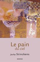 Couverture du livre « Le pain du ciel » de Jacky Stinckens aux éditions Novalis