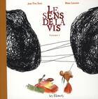 Couverture du livre « Le sens de la vis Tome 1 : La vacuité » de Manu Larcenet et Jean-Yves Ferri aux éditions Les Reveurs