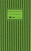 Couverture du livre « Lettre aux illettristes » de Jacques Rebotier aux éditions Urdla