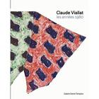 Couverture du livre « Claude Viallat, les années 1980 » de Pacquement Alfred aux éditions Communic'art