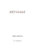 Couverture du livre « Dévisagé » de Serge Meurant aux éditions Cormier