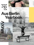 Couverture du livre « Aus Berlin yearbook MMXV 2015 » de  aux éditions Dpy Editions
